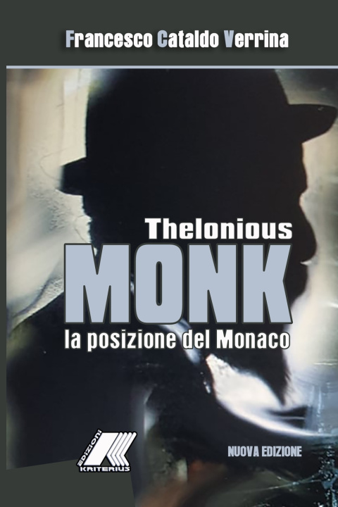 Libro Thelonious MONK Francesco Cataldo Verrina