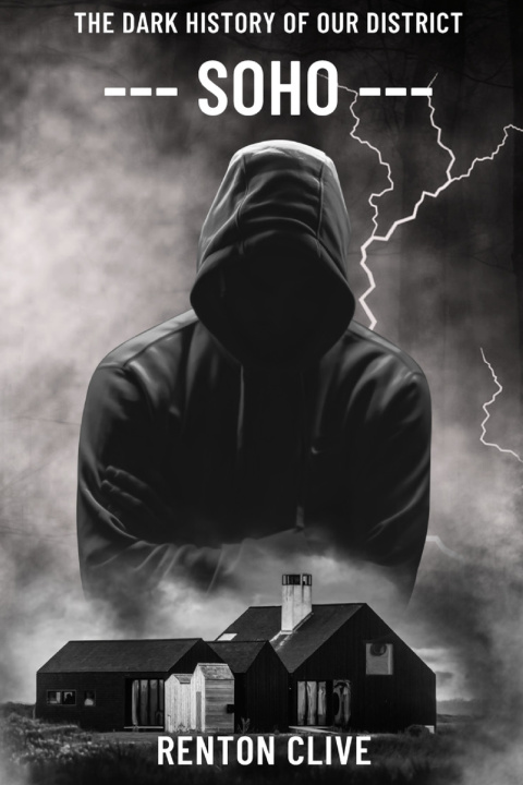Kniha The Dark History of Our District Renton Clive