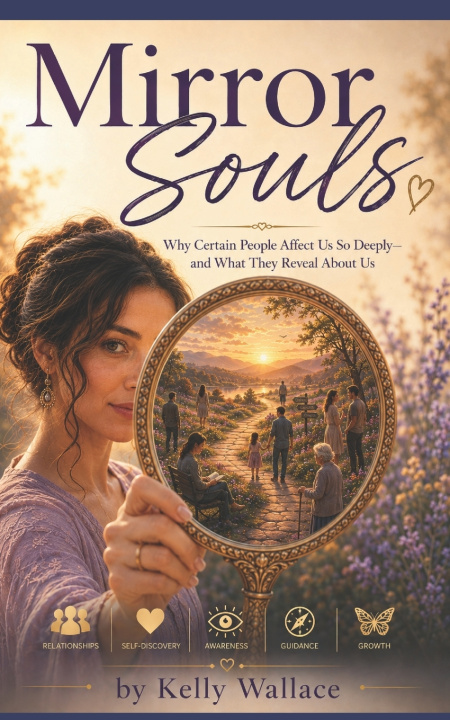 Knjiga Mirror Souls Kelly Wallace