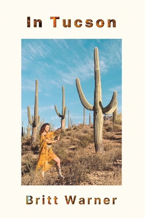 Libro In Tucson Britt Warner
