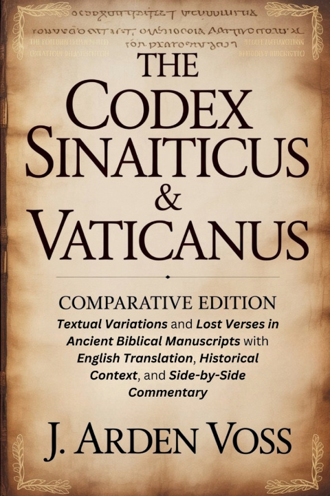Buch THE CODEX SINAITICUS & VATICANUS COMPARATIVE EDITION J. Arden Voss