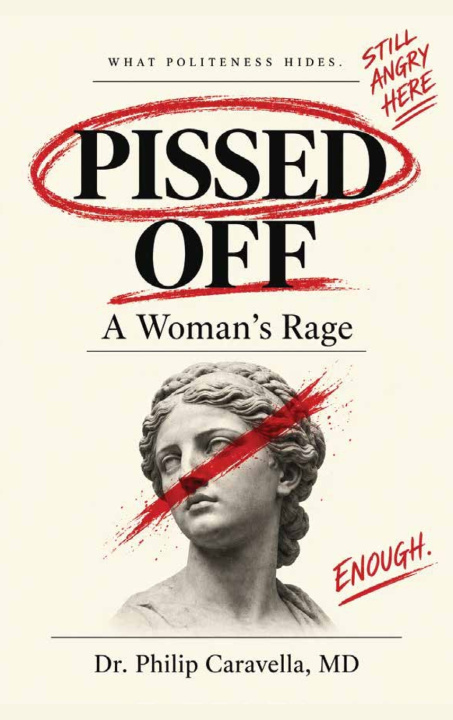 Buch PISSED OFF Dr. Philip Caravella MD