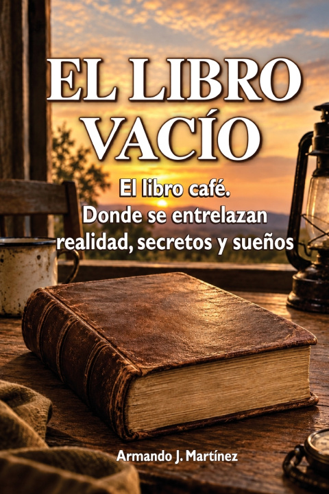 Βιβλίο El Libro Vacío Armando J Martínez