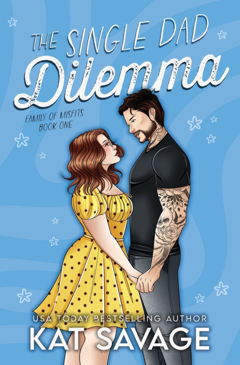 Libro The Single Dad Dilemma Kat Savage