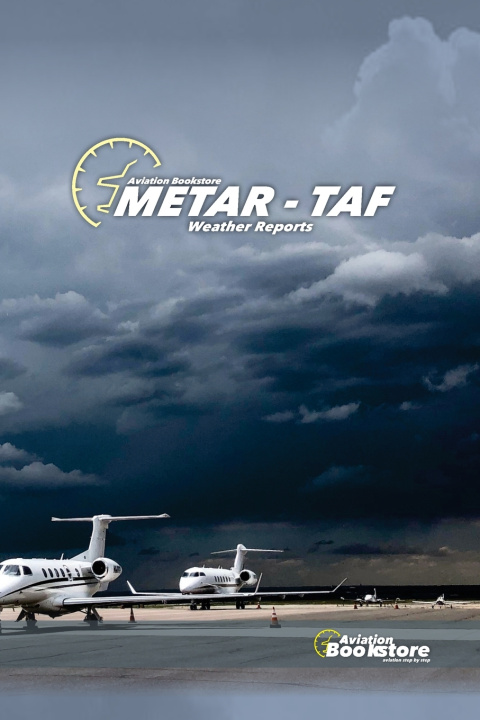 Kniha METAR - TAF Weather Reports Facundo Conforti