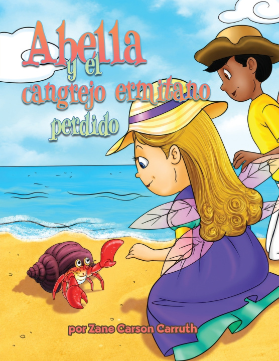 Carte Abella y el Cangrejo Ermitaño Perdido Zane Carson Carruth