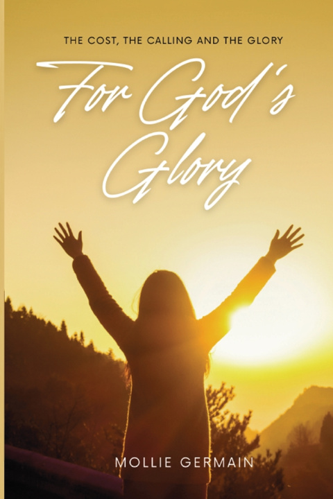Buch FOR GOD'S GLORY Mollie Germain