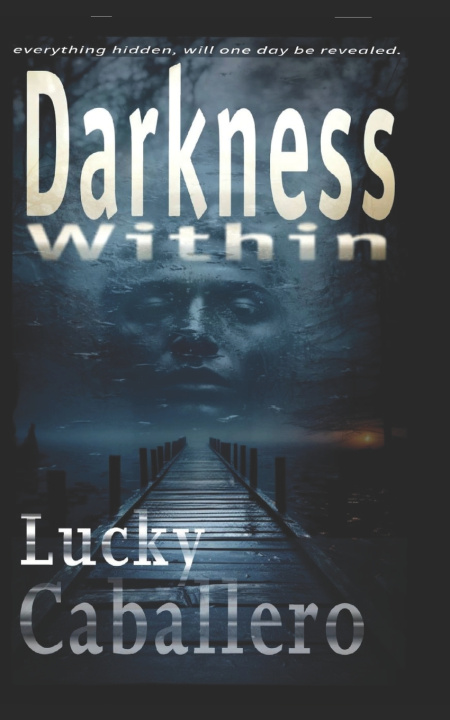 Kniha DARKNESS WITHIN LUCKY CABALLERO
