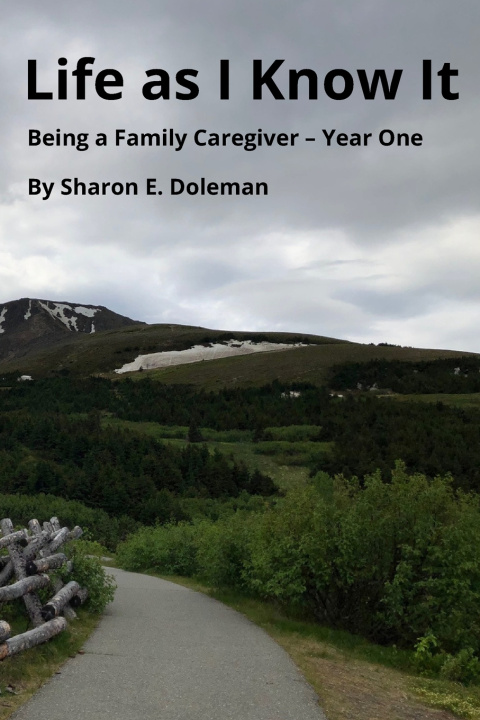 Livro Life as I Know It Sharon E. Doleman