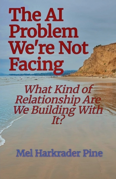 Book The AI Problem We're Not Facing Mel Harkrader Pine