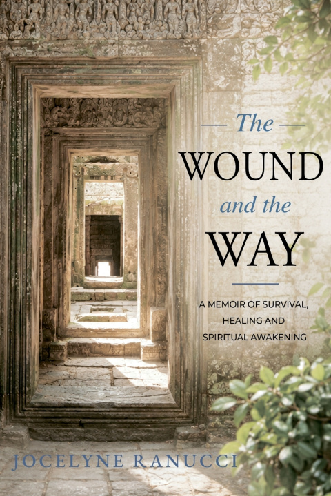 Knjiga The Wound and the Way Jocelyne Ranucci