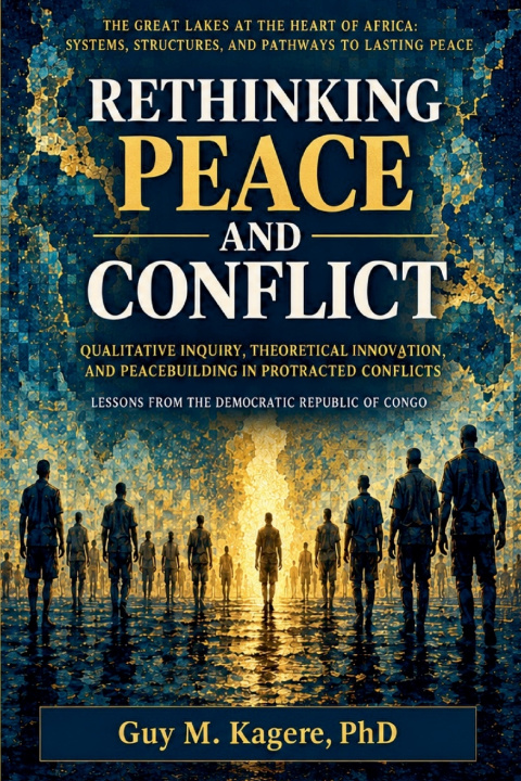 Βιβλίο Rethinking Peace and Conflict Guy Kagere