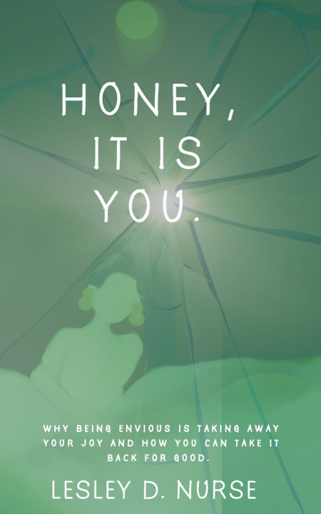 Książka Honey, It Is You Lesley D. Nurse