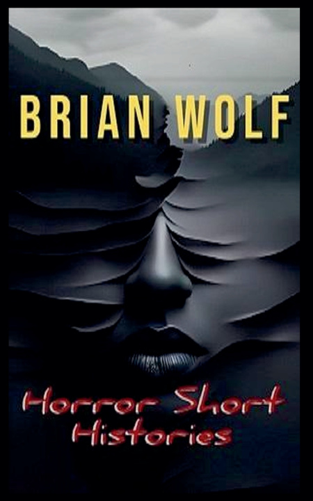 Buch HORROR SHORT STORIES Brian Wolf