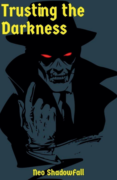 Book Trusting the Darkness Neo Shadowfall