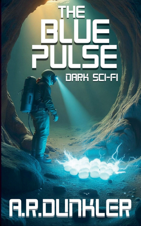 Knjiga The Blue Pulse A. R. Dunkler