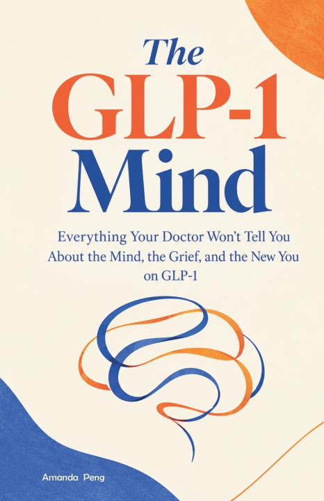Boek The GLP-1 Mind Amanda Peng