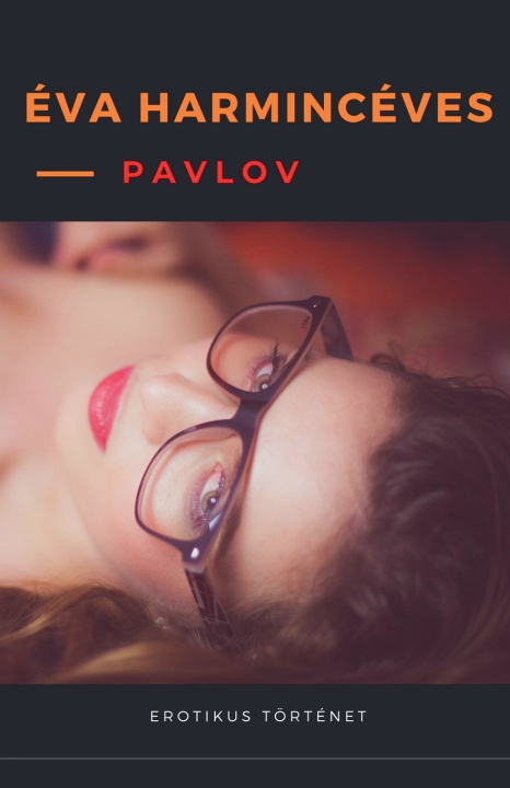 Kniha Éva harmincéves Pavlov