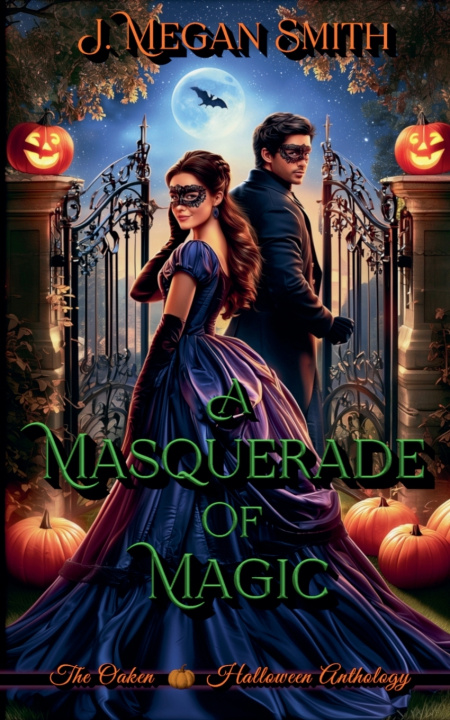 Kniha A Masquerade of Magic J. Megan Smith