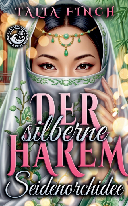 Libro Der silberne Harem - Seidenorchidee Talia Finch