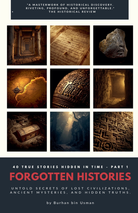 Book FORGOTTEN HISTORIES_ PART 1 BURHAN BIN USMAN