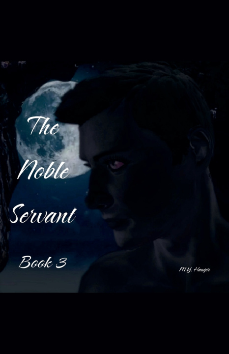 Livro The Noble Servant M.Y. Hauger
