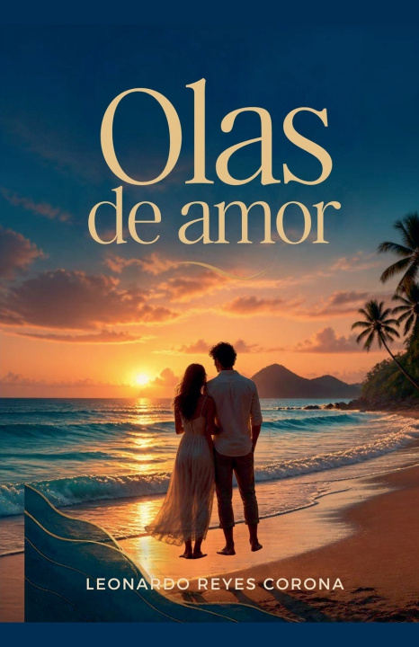 Βιβλίο Olas de amor Leonardo Reyes Corona