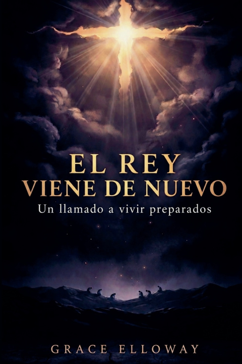Kniha El Rey viene de nuevo Grace Elloway