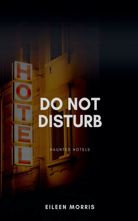 Livro Do Not Disturb Eileen Morris