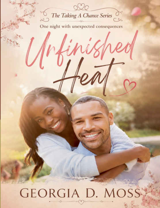 Knjiga Unfinished Heat Georgia D. Moss
