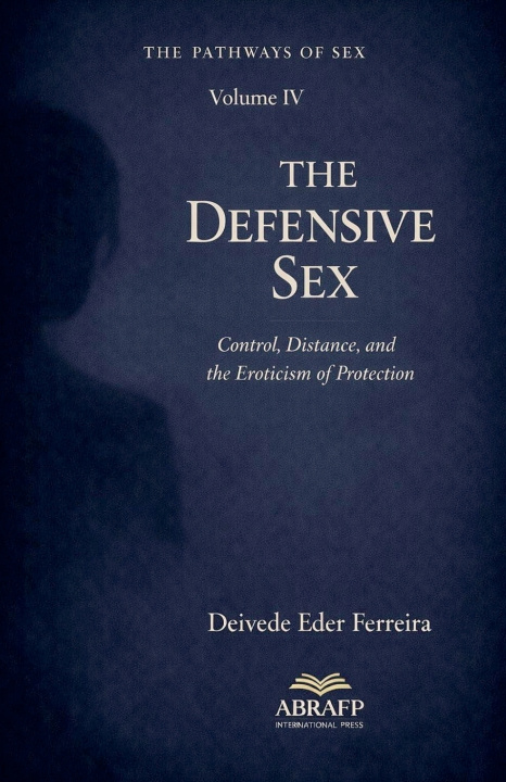 Kniha The Defensive Sex Deivede Eder Ferreira