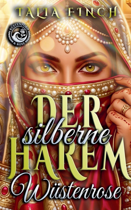 Book Der silberne Harem - Wüstenrose Talia Finch
