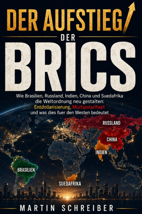 Book Der Aufstieg der BRICS Martin Schreiber