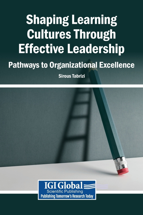 Kniha Shaping Learning Cultures Through Effective Leadership Sirous Tabrizi