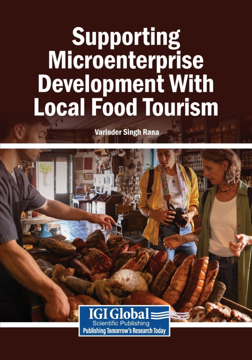 Knjiga Supporting Microenterprise Development With Local Food Tourism Varinder Singh Rana