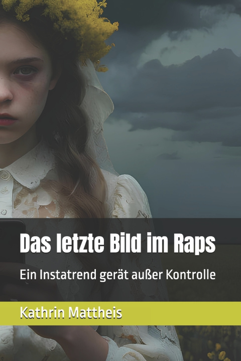 Book Das letzte Bild im Raps Kathrin Mattheis