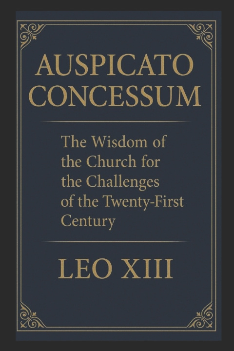 Book AUSPICATO CONCESSUM Pope Leo XIII