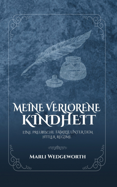 Knjiga MEINE VERLORENE KINDHEIT Marli Wedgeworth