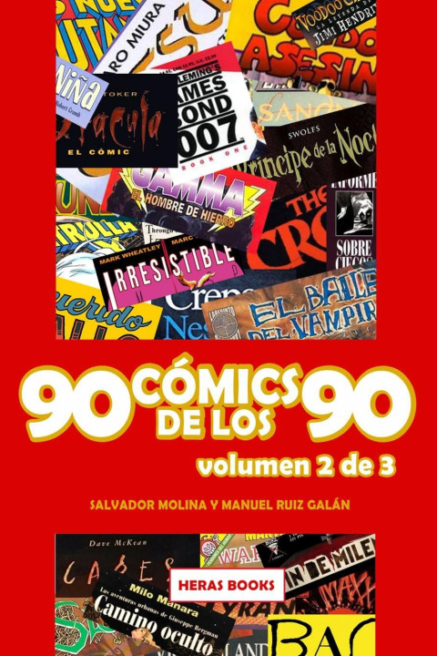Kniha 90 cómics de los 90 Manuel Ruiz Galán