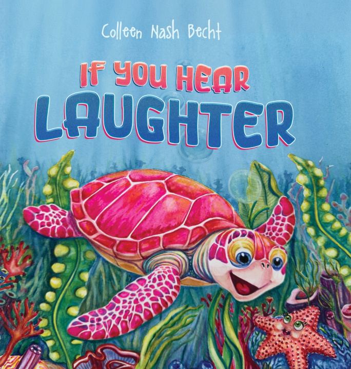 Book If You Hear Laughter Colleen Nash Becht