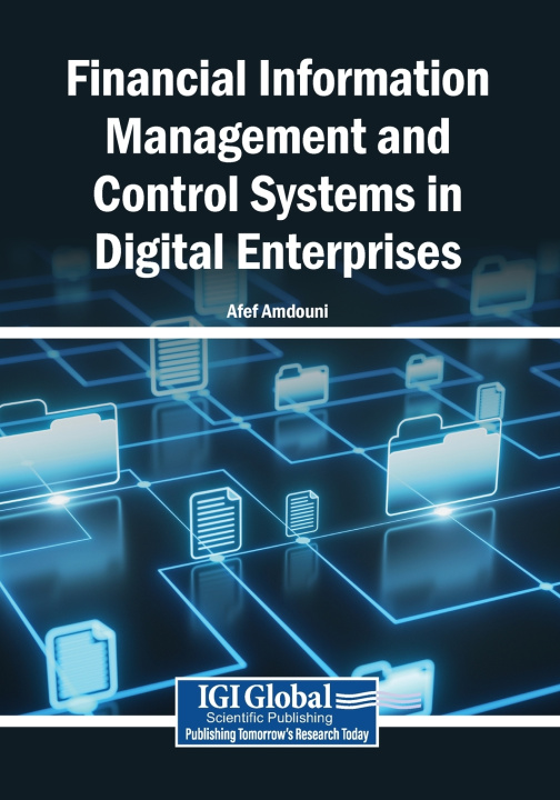 Libro Financial Information Management and Control Systems in Digital Enterprises Afef Amdouni