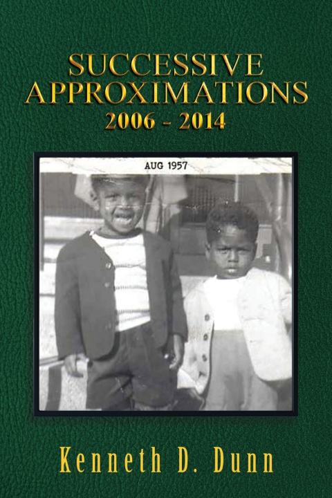 Kniha Successive Approximations Ed.D Colonel USMC Kenneth D. Dunn