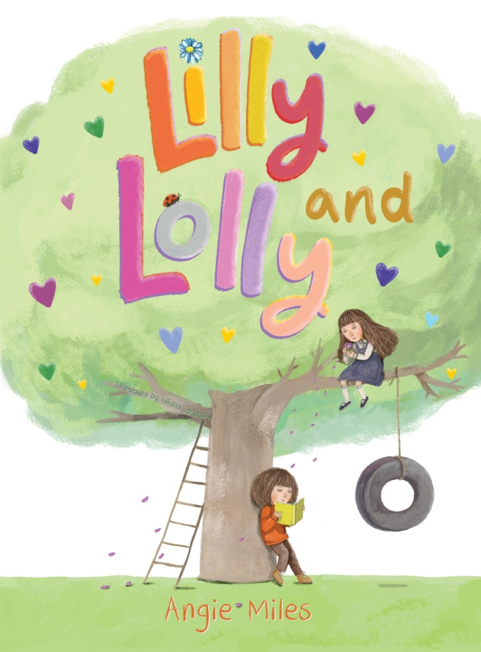 Könyv Lilly and Lolly Angie Miles
