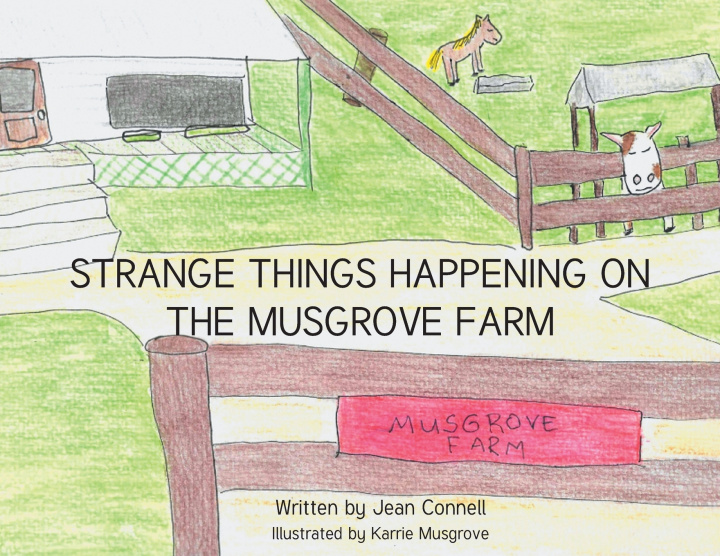 Libro Strange Things Happening on the Musgrove Farm Jean Connell