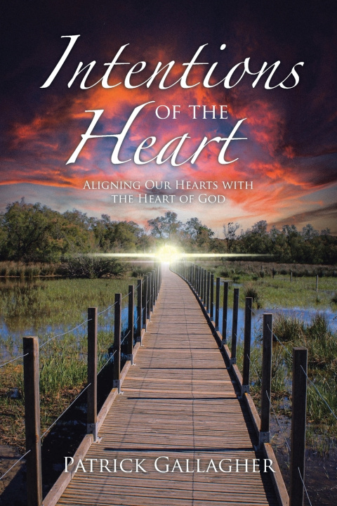 Kniha Intentions of the Heart Patrick Gallagher