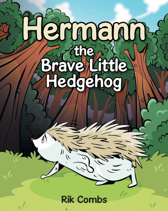 Libro Hermann the Brave Little Hedgehog Rik Combs