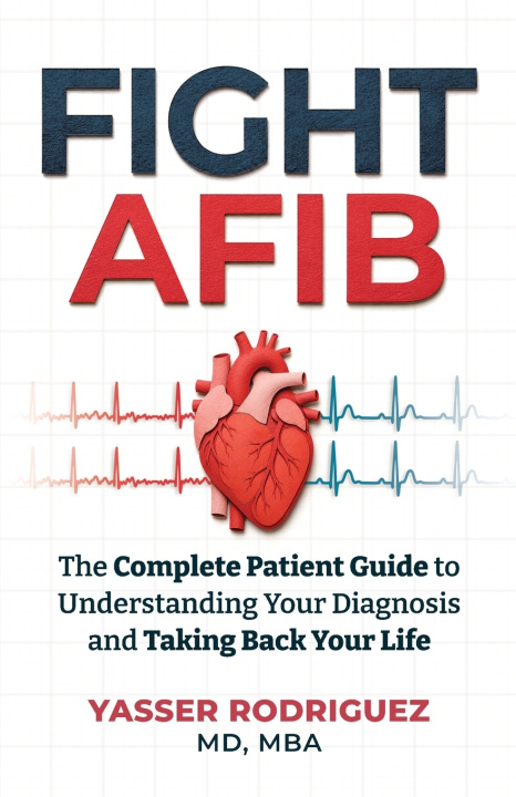 Boek Fight AFib Yasser Rodriguez