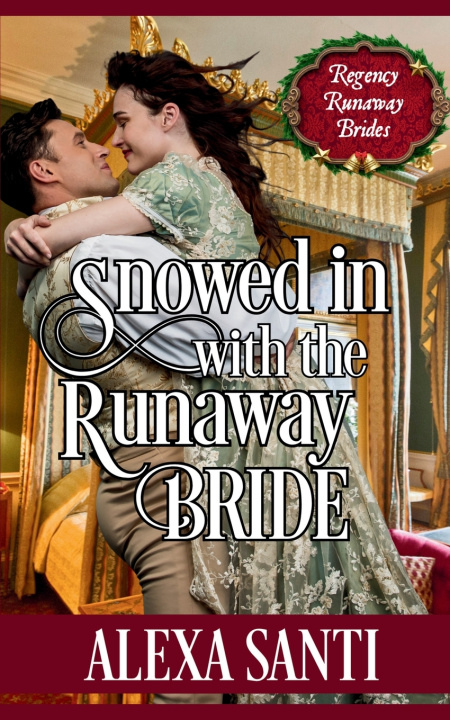 Libro Snowed In with the Runaway Bride Alexa Santi