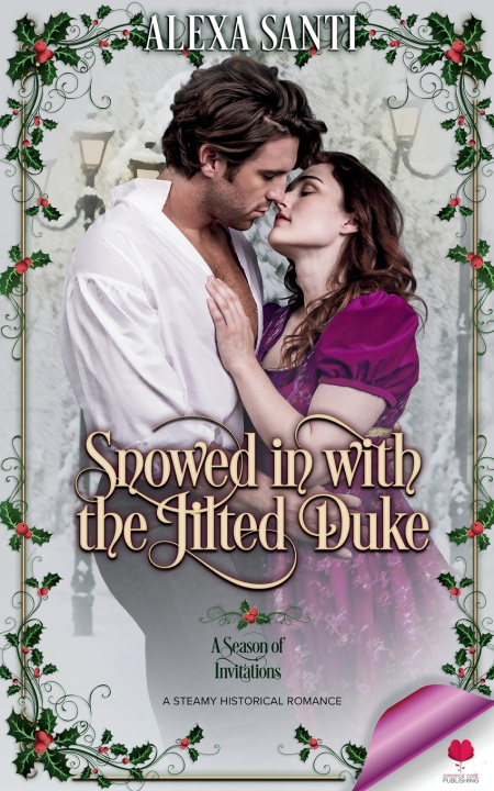 Libro Snowed In with the Jilted Duke Alexa Santi