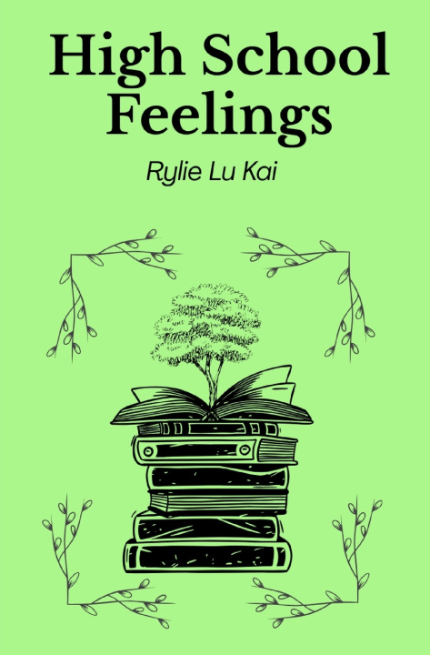 Book High School Feelings Rylie Lu Kai